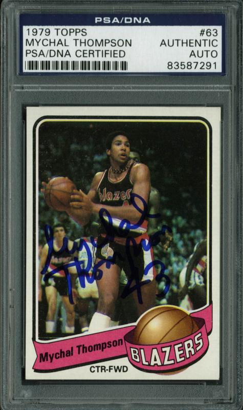 Blazers Mychal Thompson Authentic Signed Card 1979 Topps #63 PSA/DNA Slabbed