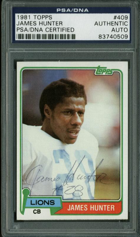 Lions James Hunter Authentic Signed Card 1981 Topps #409 PSA/DNA Slabbed