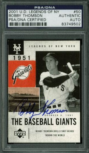 Giants Bobby Thomson Signed Card 2001 U.D. Legends Of Ny #50 PSA/DNA Slabbed