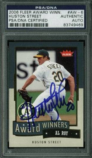 Athletics Huston Street Signed Card 2006 Fleer Award Winn. #Aw-6 PSA/DNA Slabbed