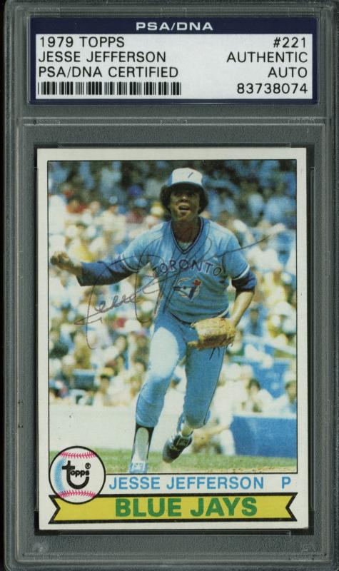 Blue Jays Jesse Jefferson Authentic Signed Card 1979 Topps #221 PSA/DNA Slabbed