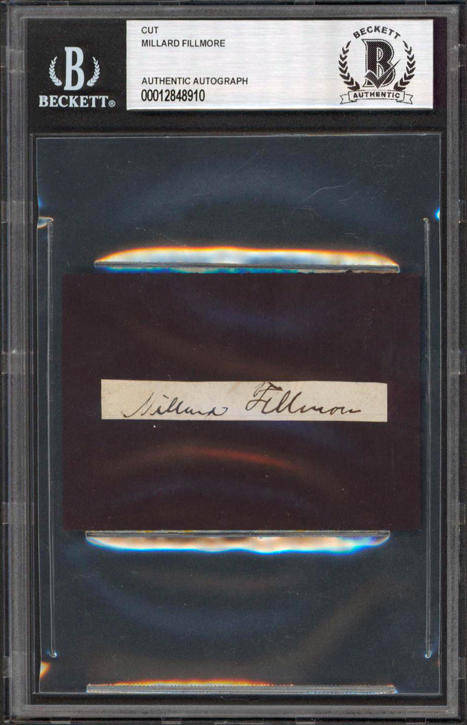 Millard Fillmore Authentic Signed .4x2.75 Cut Signature Autographed BAS Slabbed