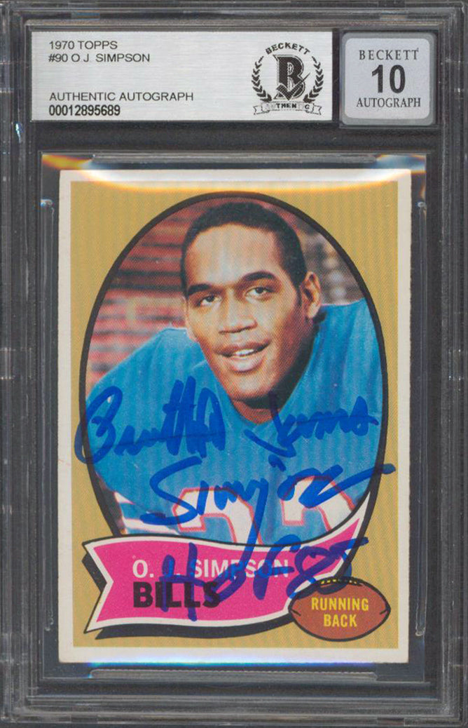 Orenthal James OJ Simpson HOF 85 Signed 1970 Topps #90 RC Card Auto 10 BAS Slab