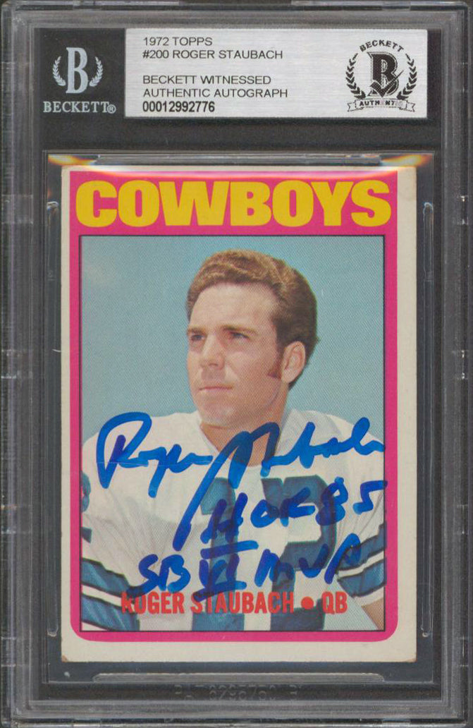 Cowboys Roger Staubach "2x Insc" Signed 1972 Topps #200 RC Card BAS Slabbed 2