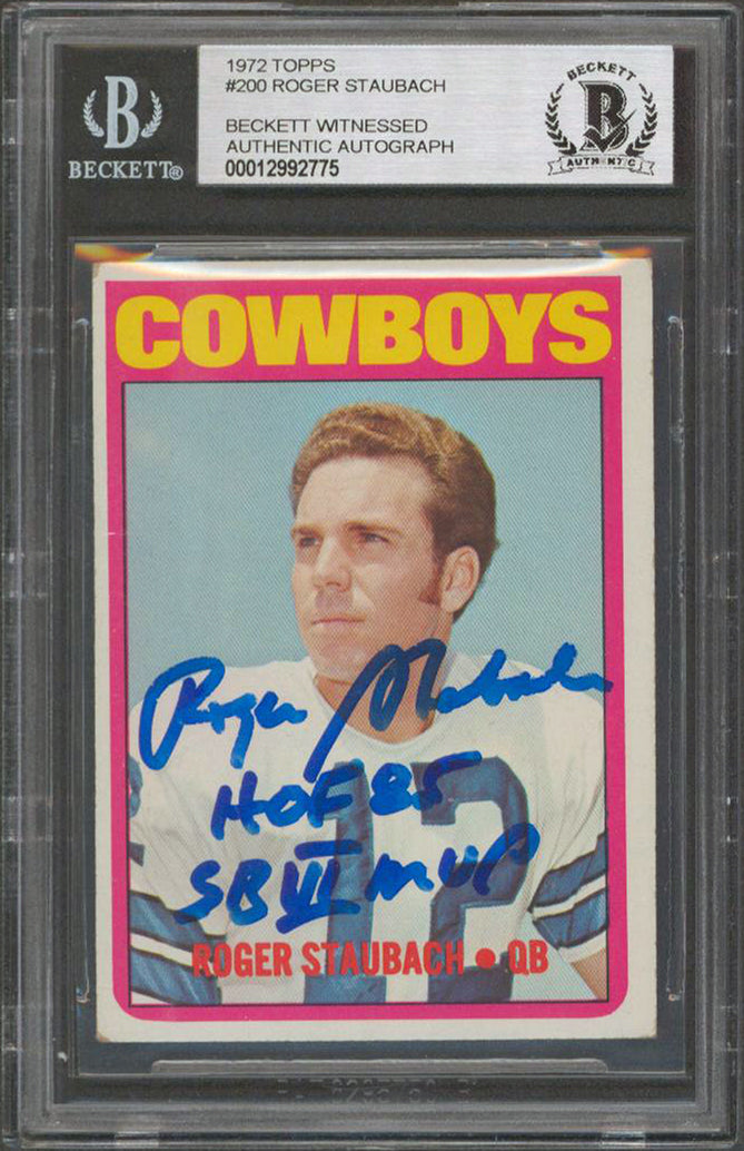 Cowboys Roger Staubach "2x Insc" Signed 1972 Topps #200 RC Card BAS Slabbed 1