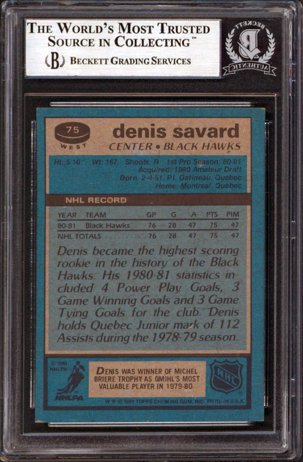 Blackhawks Denis Savard Authentic Signed 1981-82 Topps #W75 Card BAS Slabbed