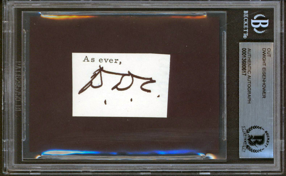 Dwight D. Eisenhower Authentic Signed 1.15x1.75 Cut Signature BAS Slabbed