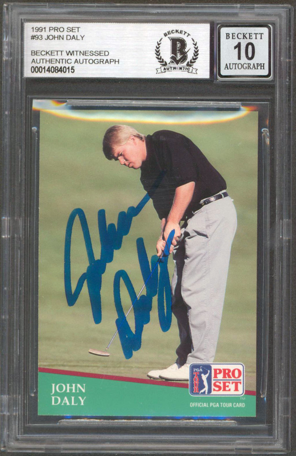 John Daly Authentic Signed 1991 Pro Set #93 Card Auto Graded Gem 10! BAS Slabbed