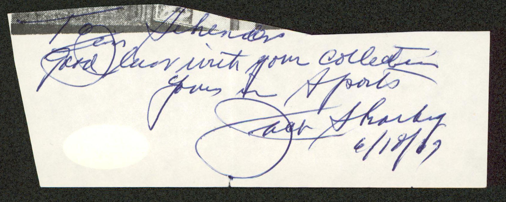 Jack Sharkey "Good Luck With... 6/18/67" Signed 2x5 Cut Signature JSA #S21098