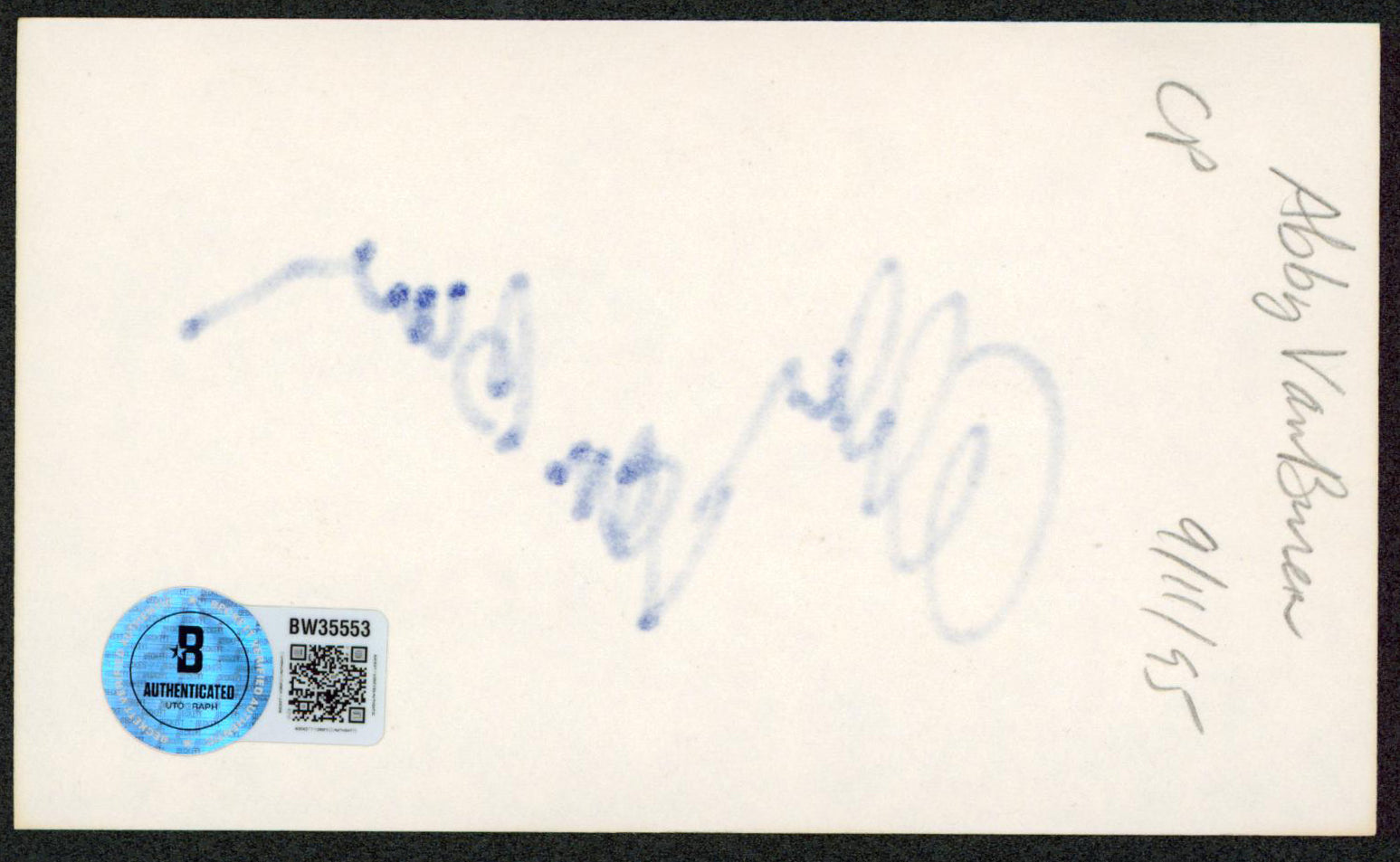 Abby Van Buren Dear Abby Authentic Signed 3x5 Index Card BAS #BW35553