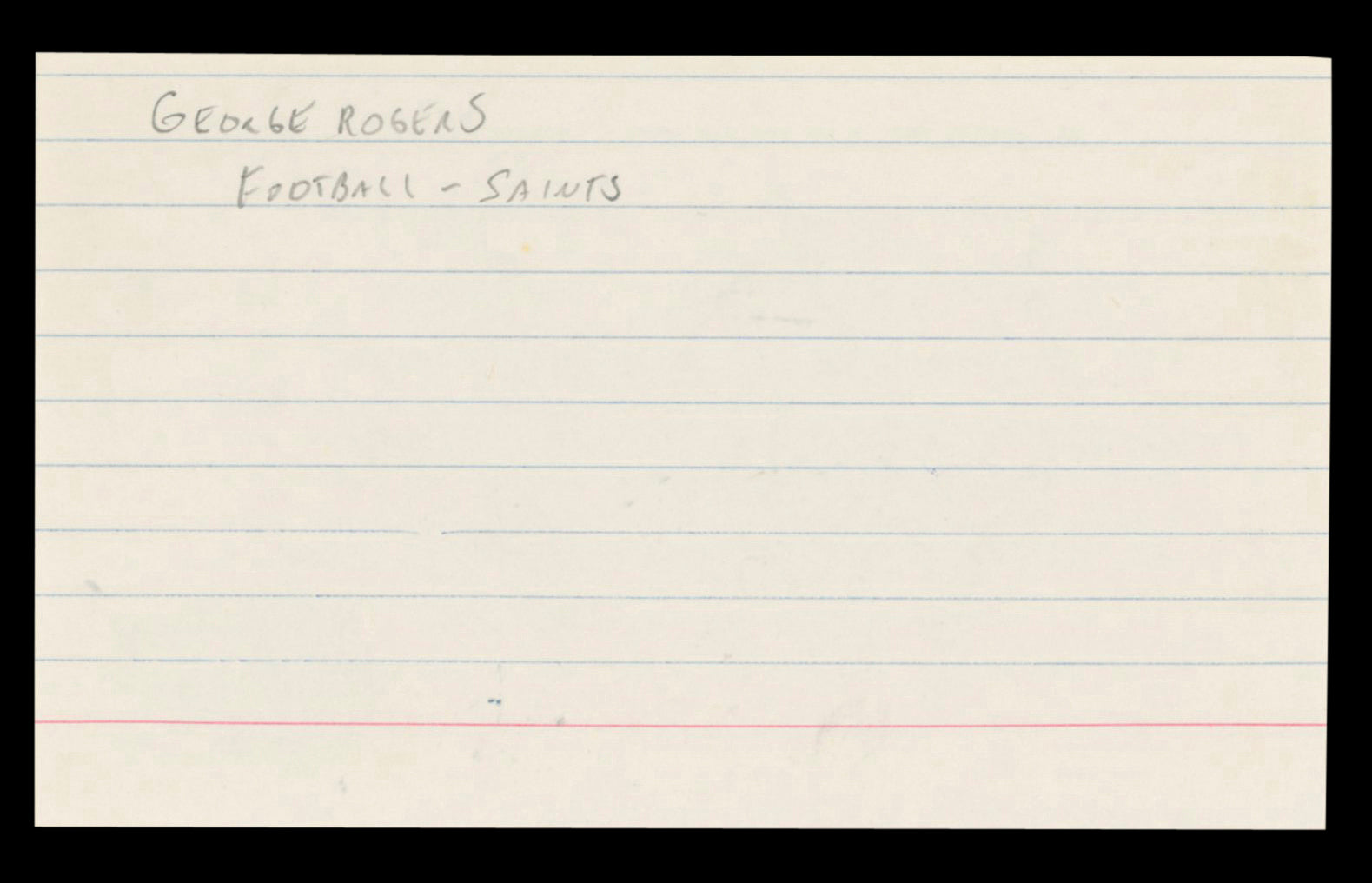 Saints George Rogers Authentic Signed 3x5 Index Card Autographed BAS #BT03584