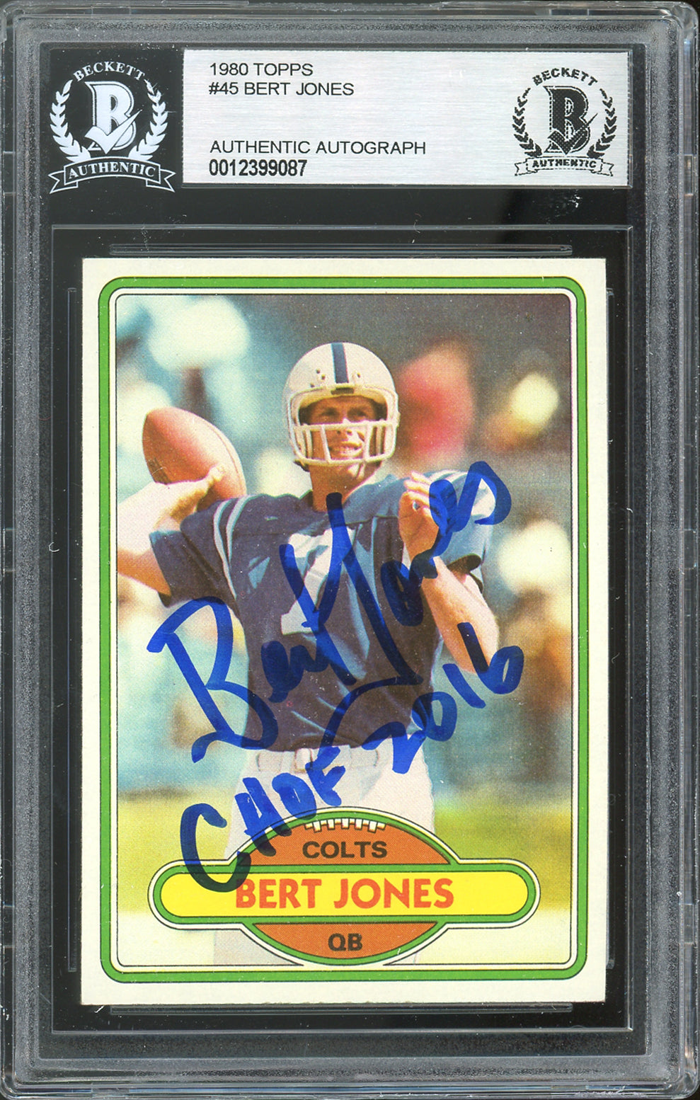 Colts Bert Jones Authentic Signed 1980 Topps #45 Card Autographed BAS Slabbed