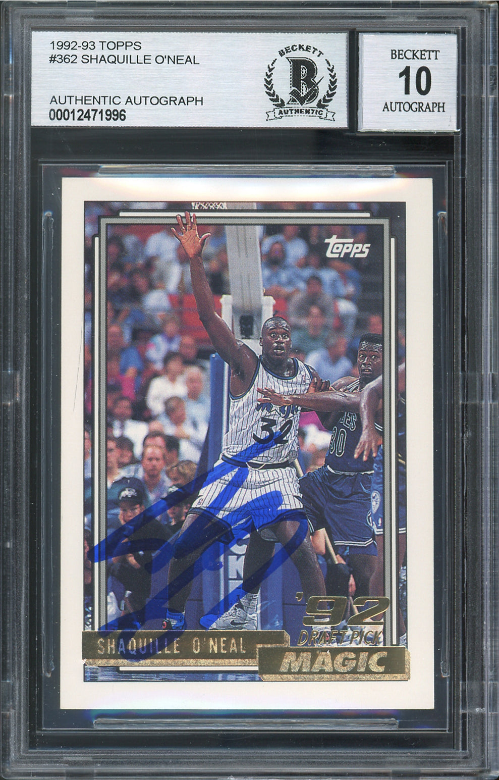 Magic Shaquille O'Neal Signed 1992 Topps #362 Card Auto Graded 10! BAS Slabbed