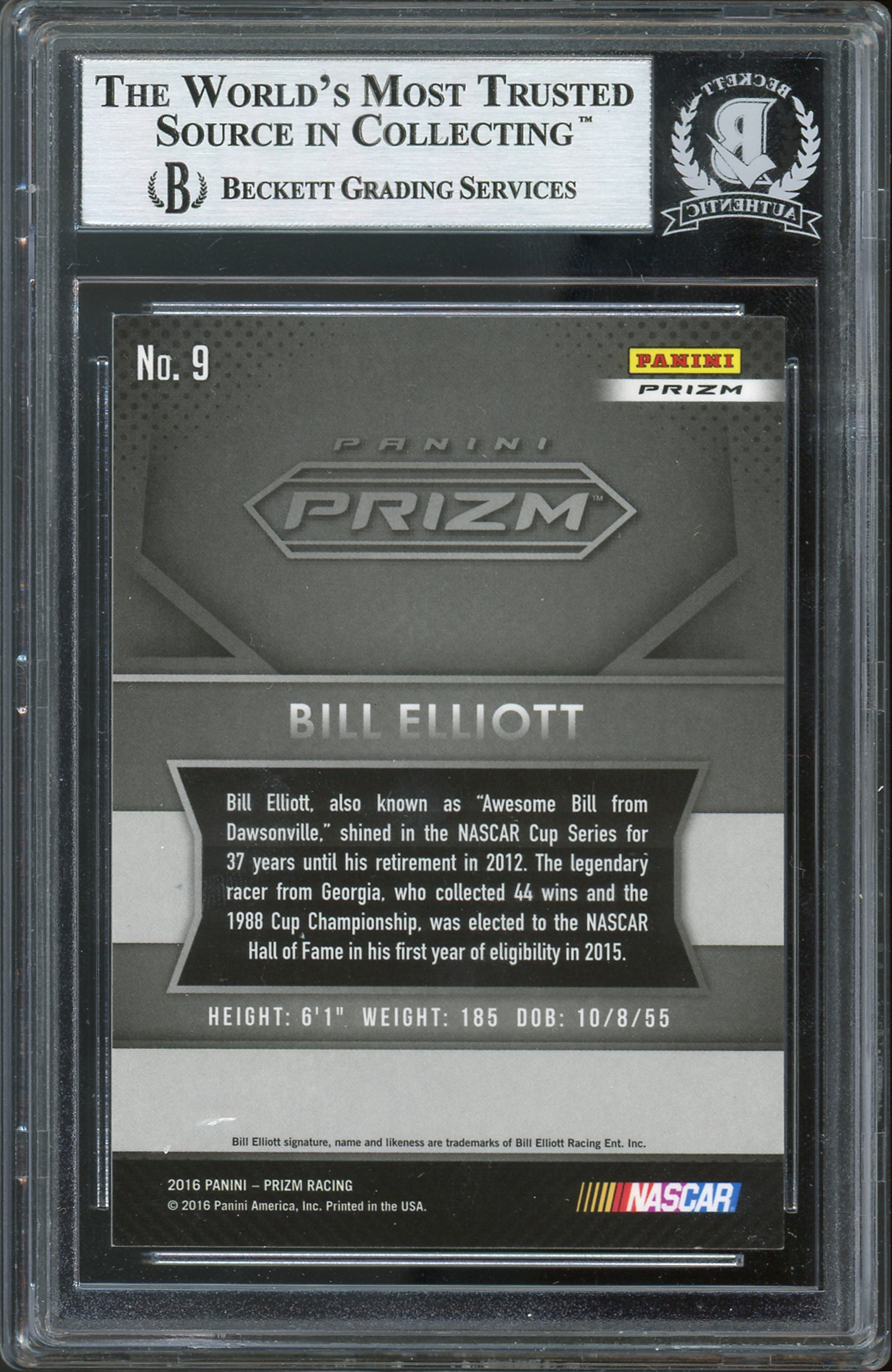 NASCAR Bill Elliott HOF 15 Signed 2016 Panini Prizm Prizms #9B Card BAS Slabbed