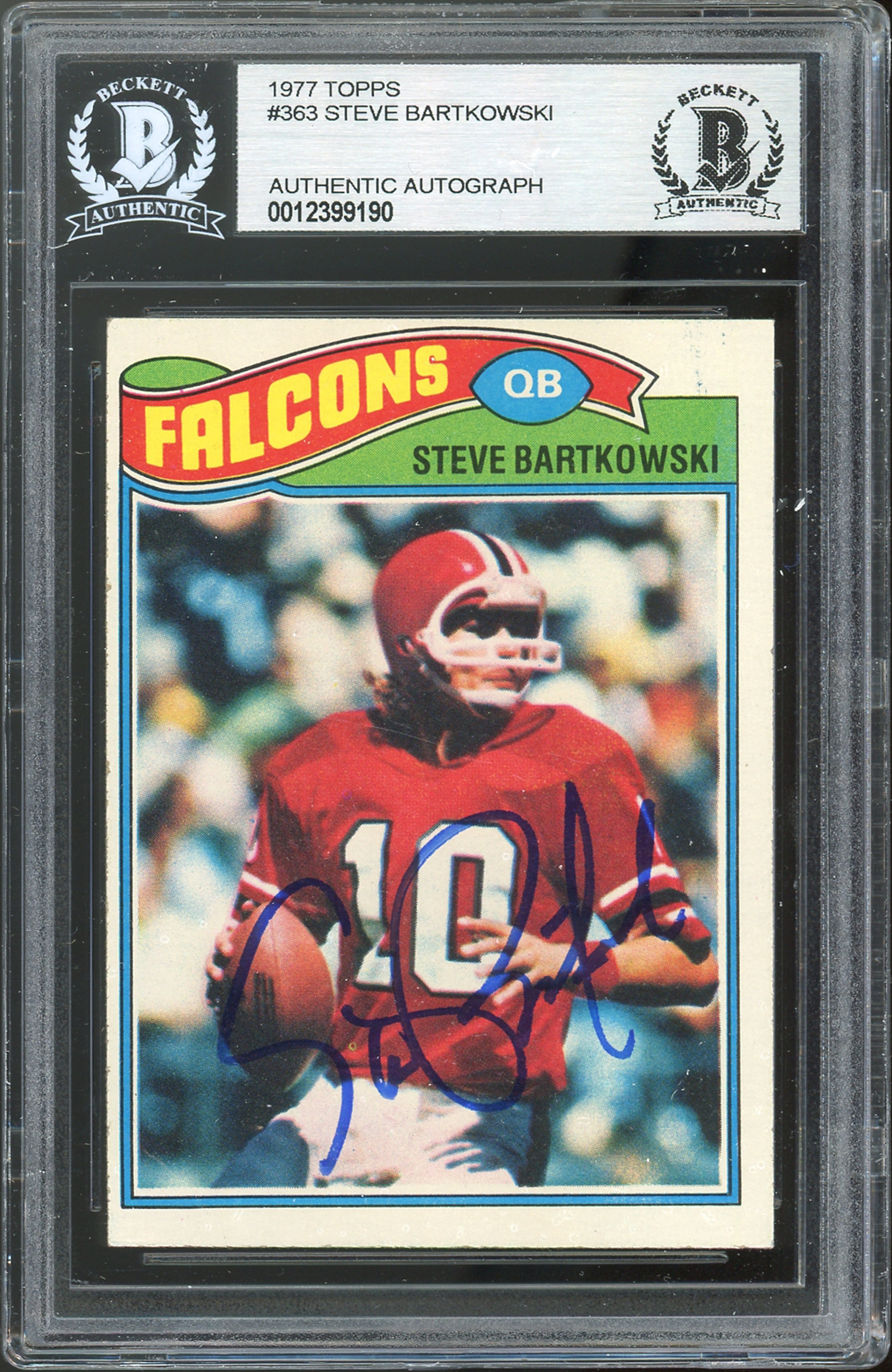 Falcons Steve Bartkowski Authentic Signed 1977 Topps #363 Card BAS Slabbed