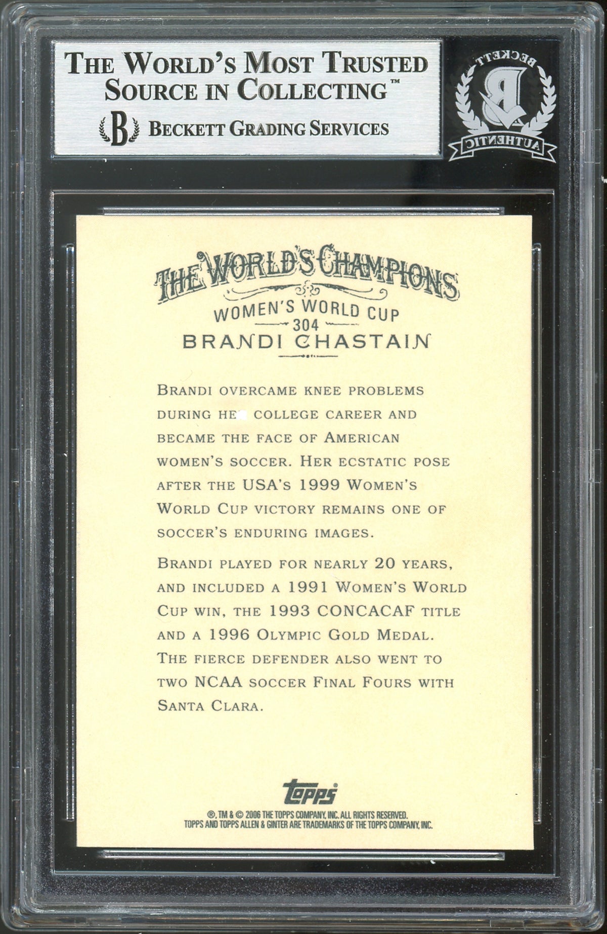 Brandi Chastain Signed 2006 Topps Allen & Ginter #304 Card BAS Slabbed #12397281