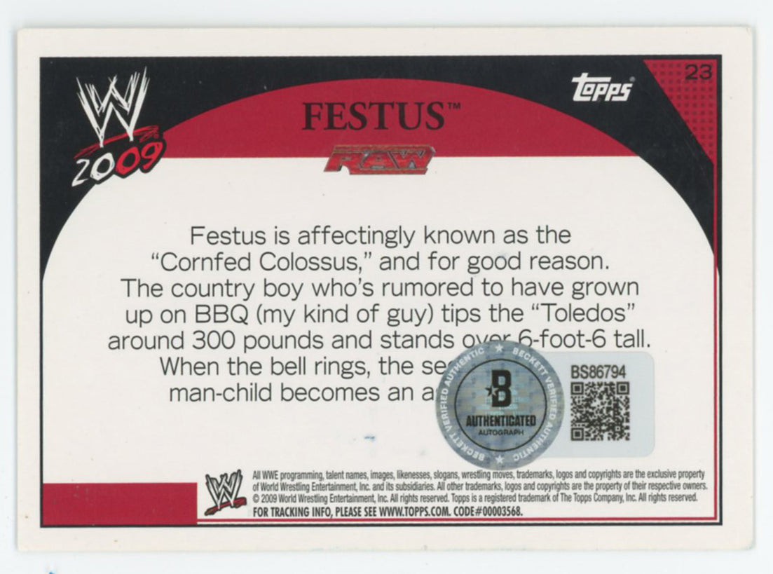 Festus WWE Authentic Signed 2009 Topps #23 Card BAS #BS86794