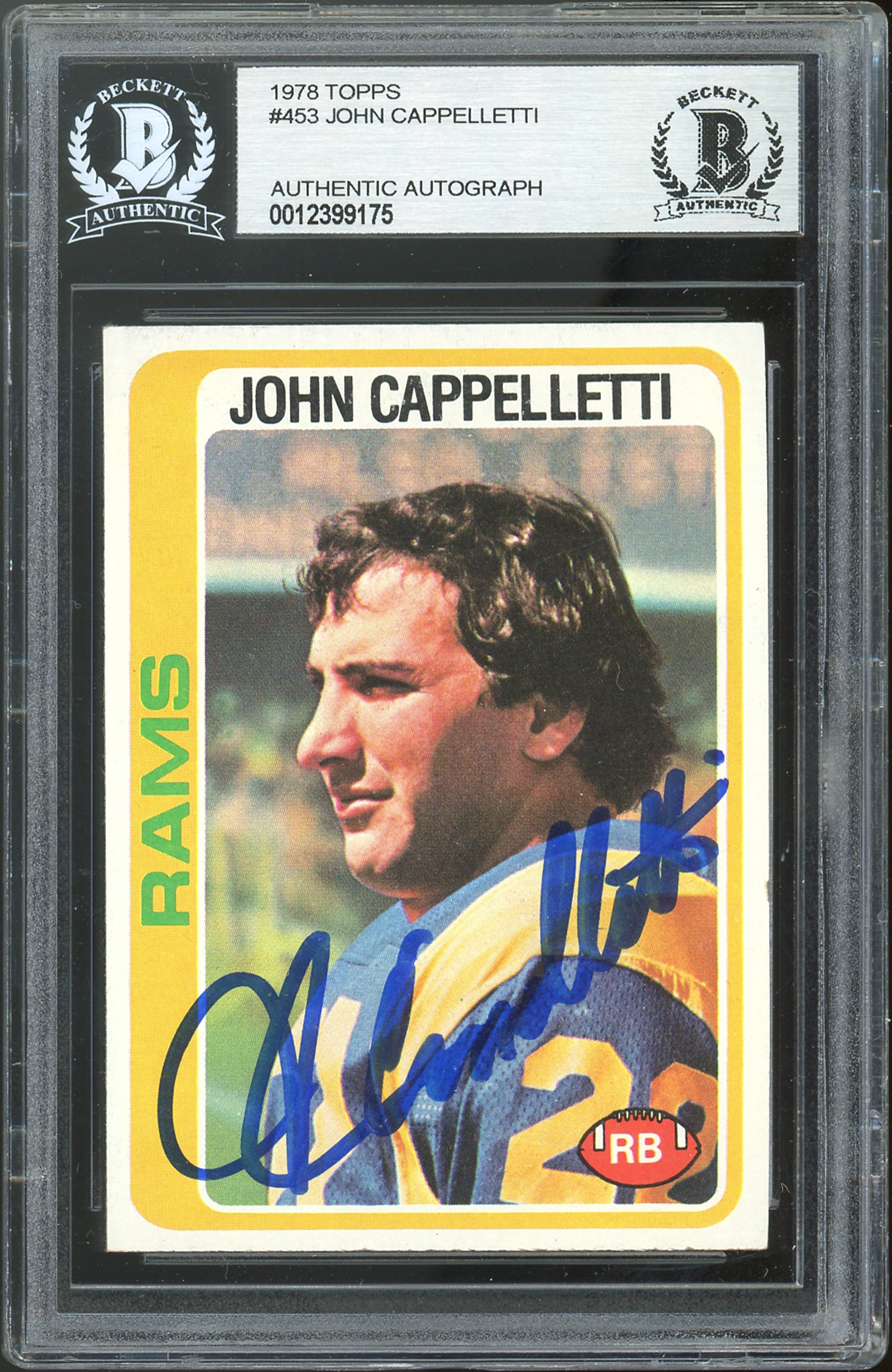 Rams John Cappelletti Authentic Signed 1978 Topps #453 Card BAS Slabbed