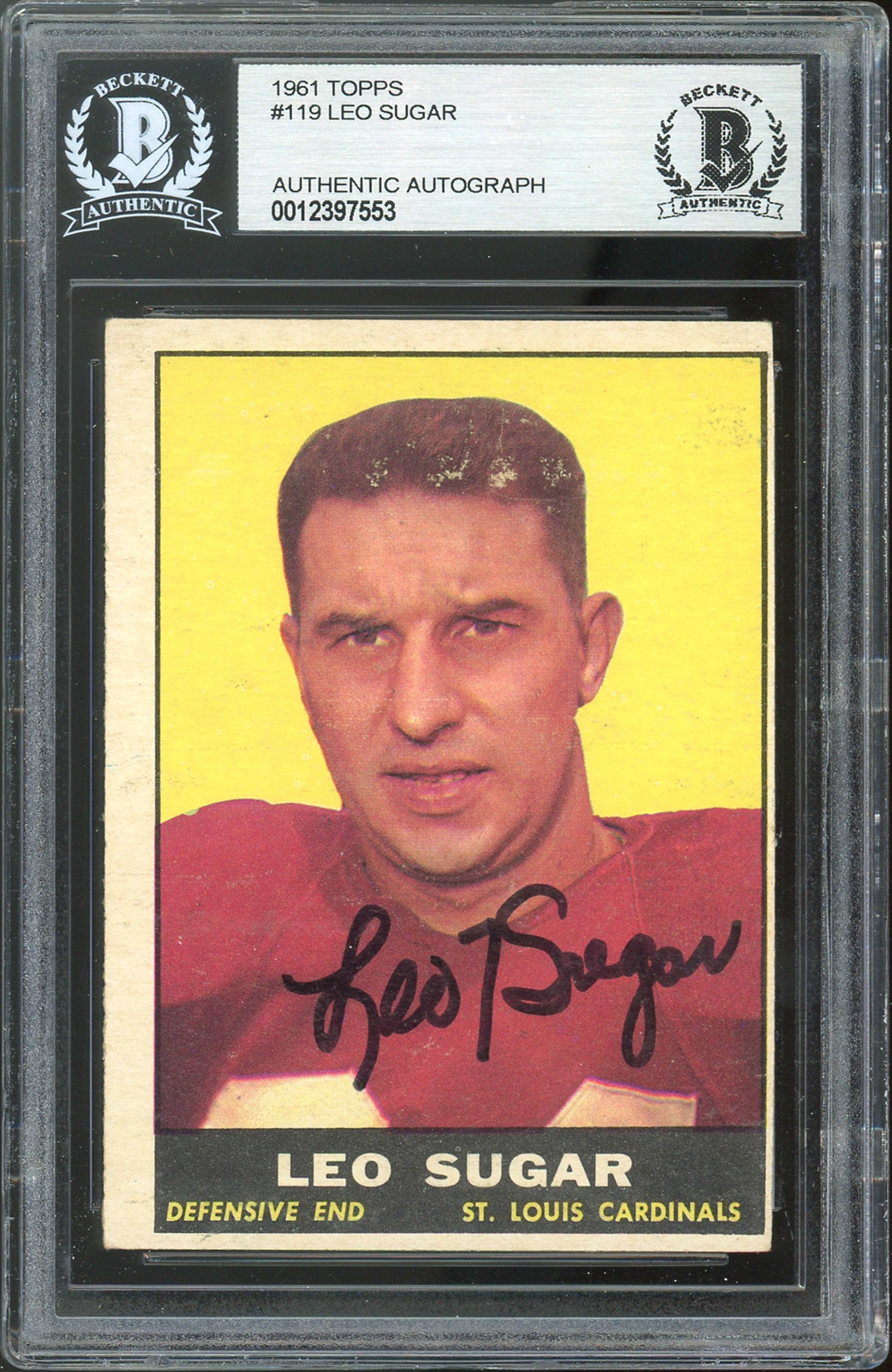 Cardinals Leo Sugar Authentic Signed 1961 Topps #119 Card BAS Slabbed