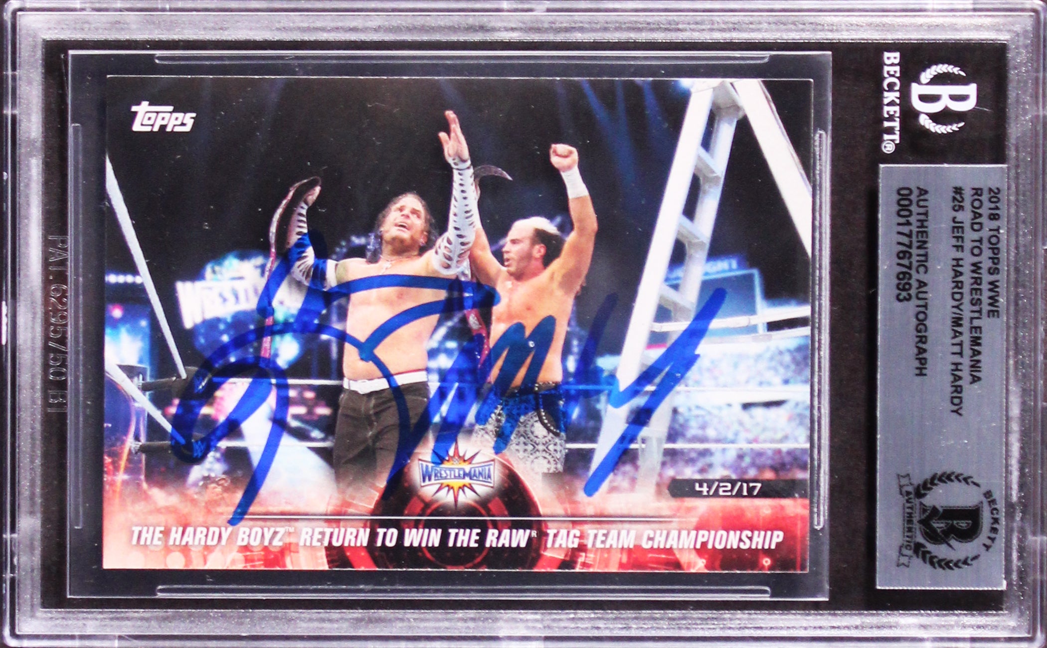 Jeff Hardy & Matt Hardy Signed 2018 Topps WWE Road To Wrestlemania Card BAS Slab