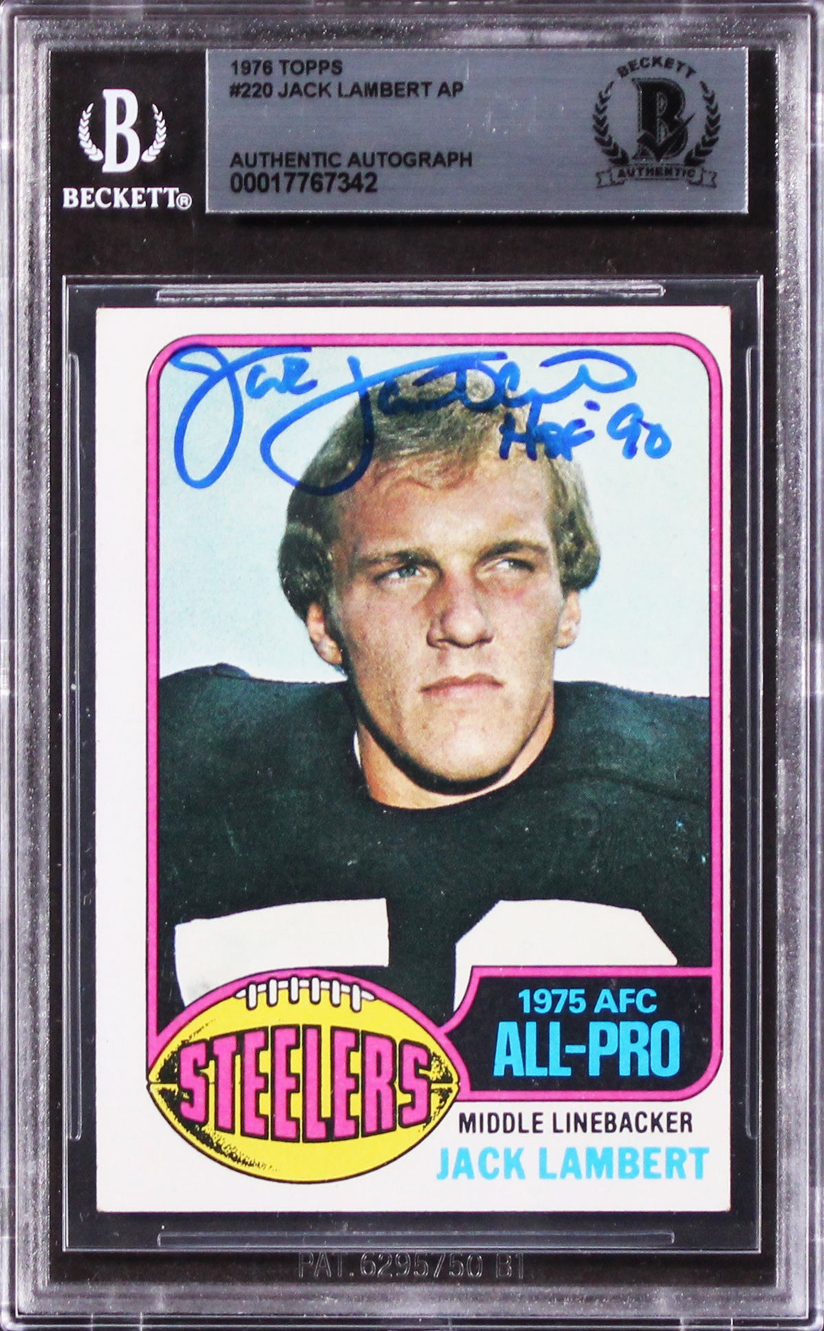 Steelers Jack Lambert HOF 90 Authentic Signed 1976 Topps #220 Card BAS Slabbed