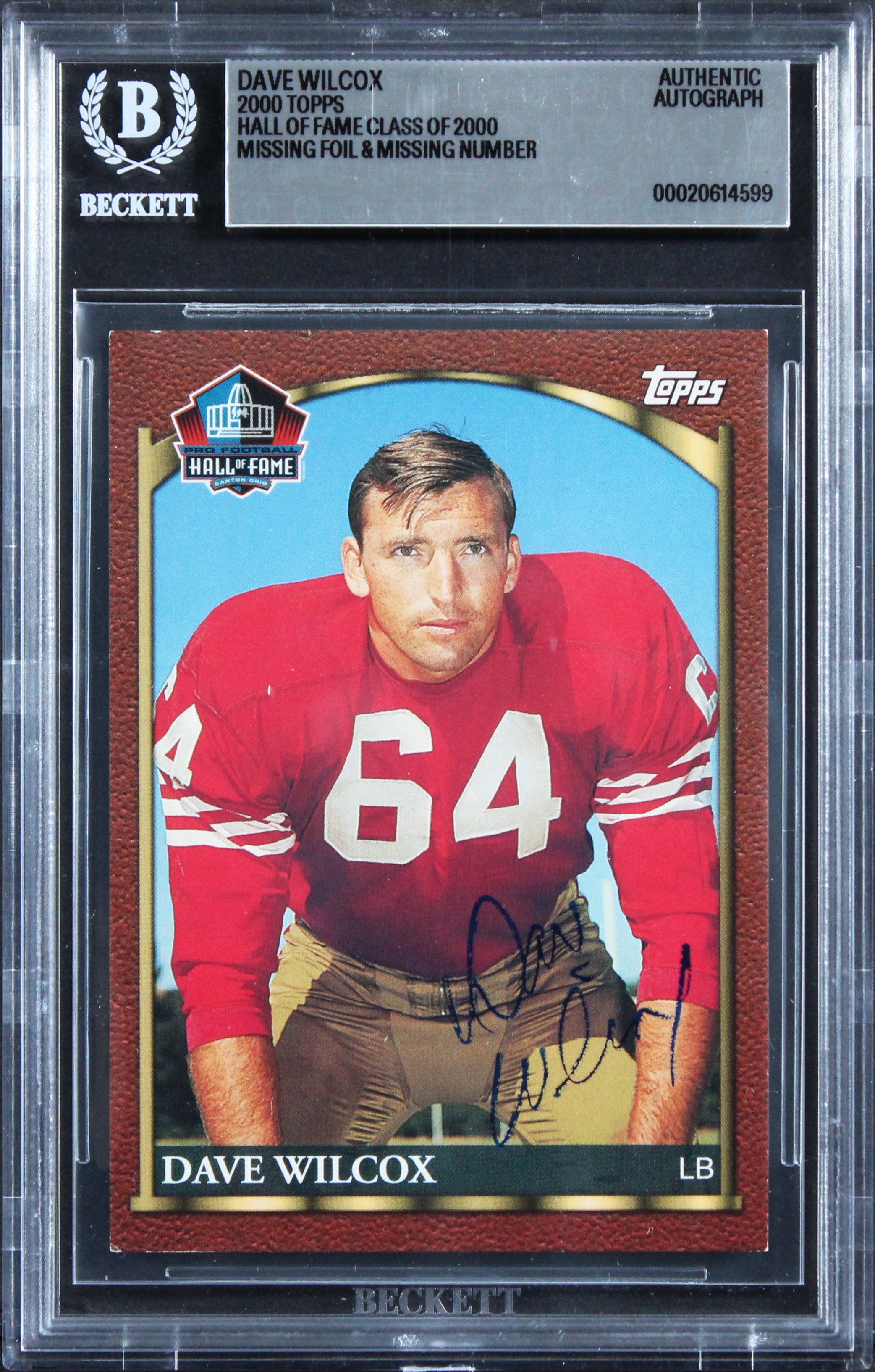 49ers Dave Wilcox Signed 2000 Topps Hall Of Fame Class Of 2000 Card BAS Slab 2