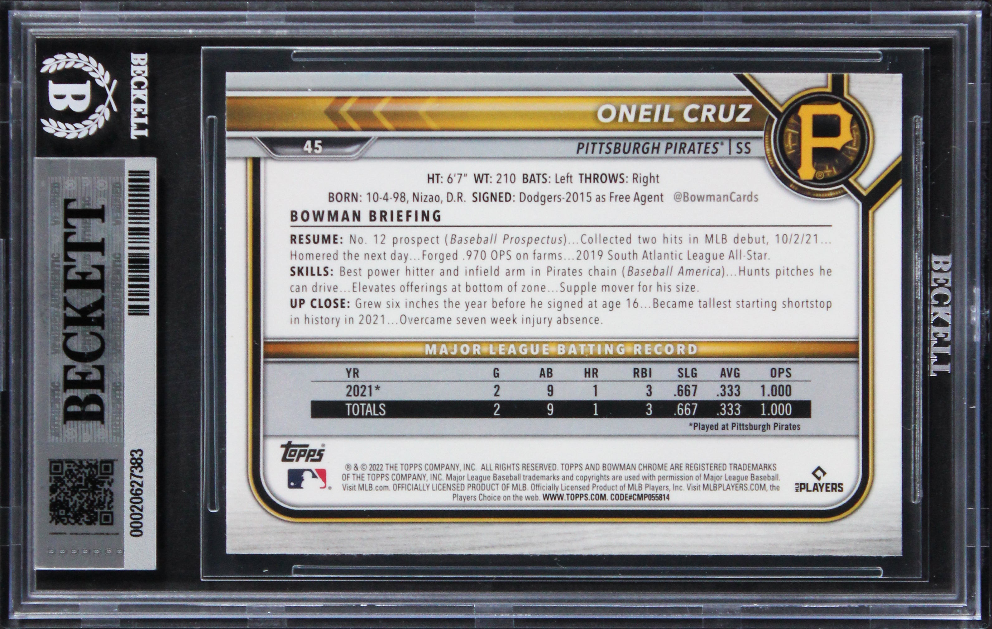 Pirates Oneil Cruz Signed 2022 Bowman Chrome #45 Rookie Card Auto 10! BAS Slab