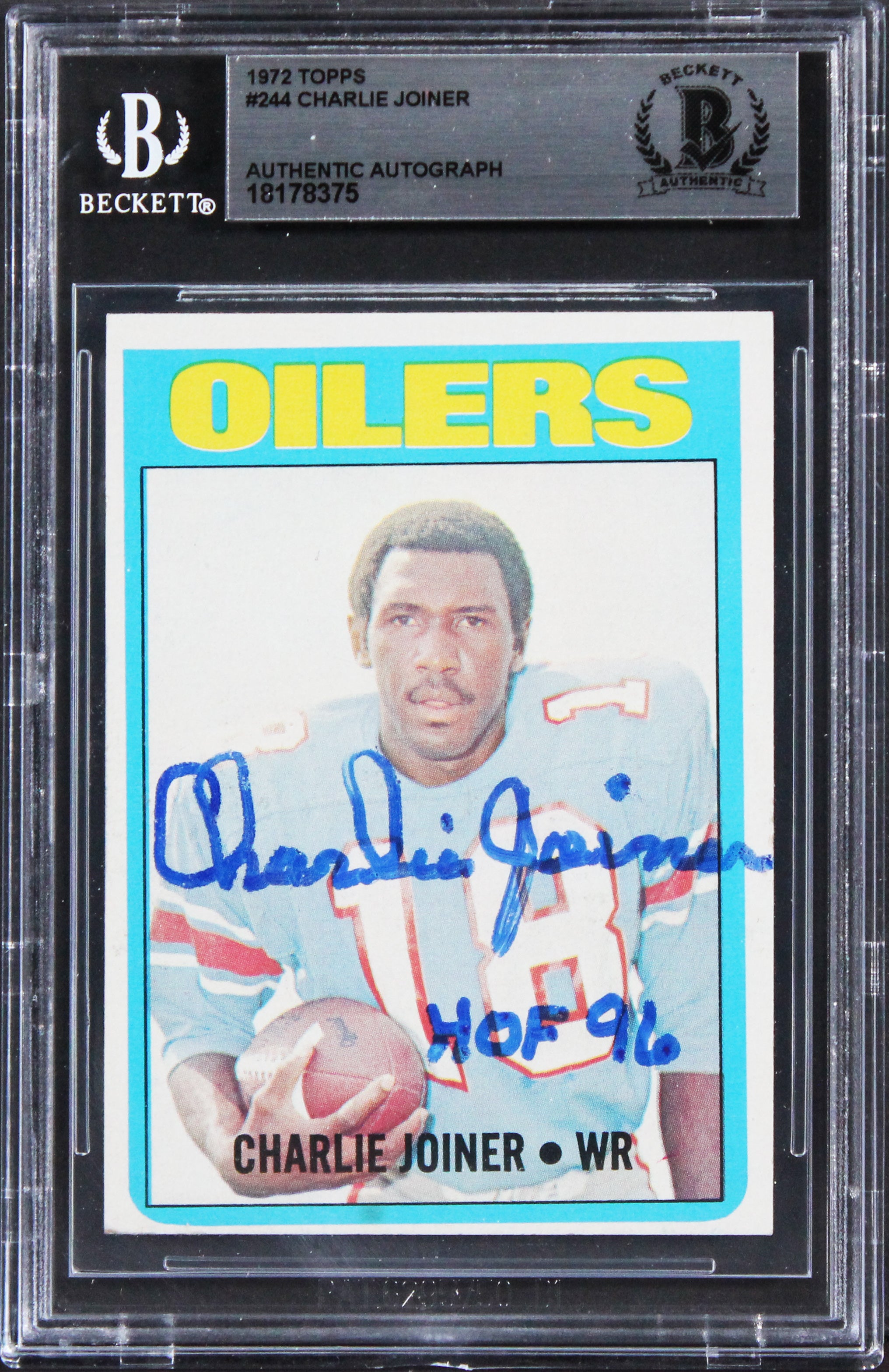 Oilers Charlie Joiner HOF 96 Authentic Signed 1972 Topps #244 Card BAS Slabbed