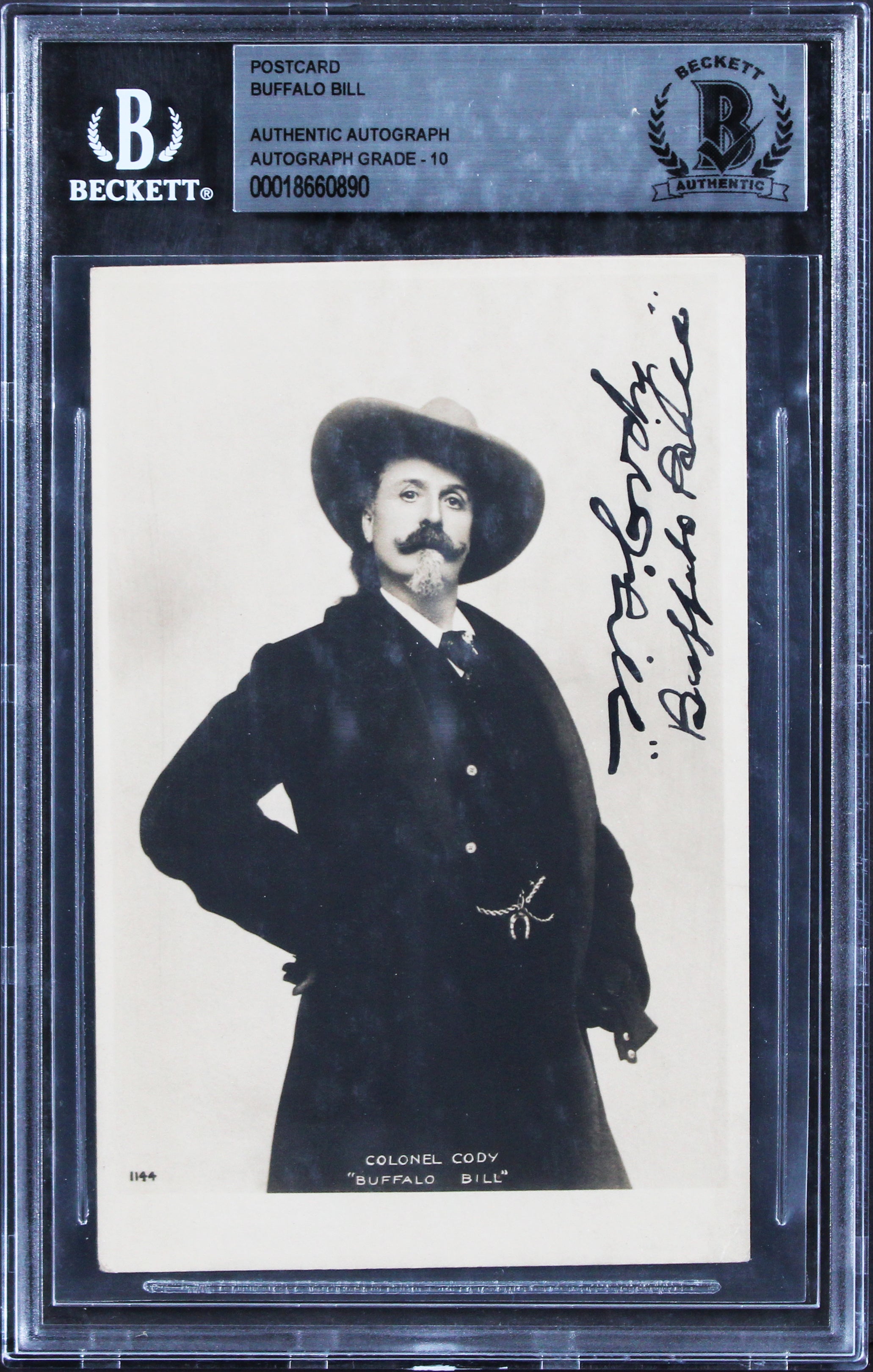 William Cody "Buffalo Bill" Signed 3.5x5.25 Postcard Auto Graded 10! BAS Slabbed