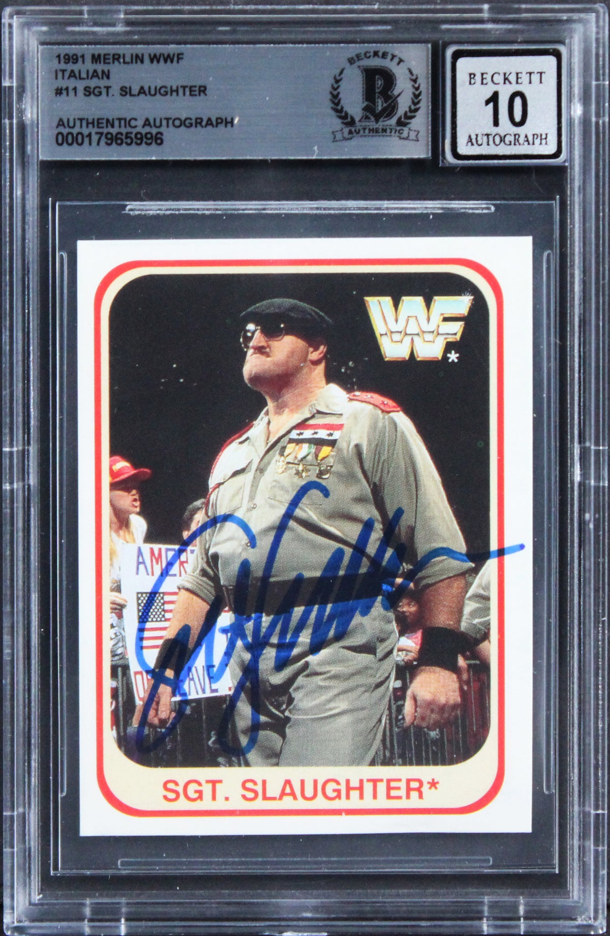 Sgt. Slaughter Signed 1991 Merlin WWF Italian #11 Card Auto 10! BAS Slabbed