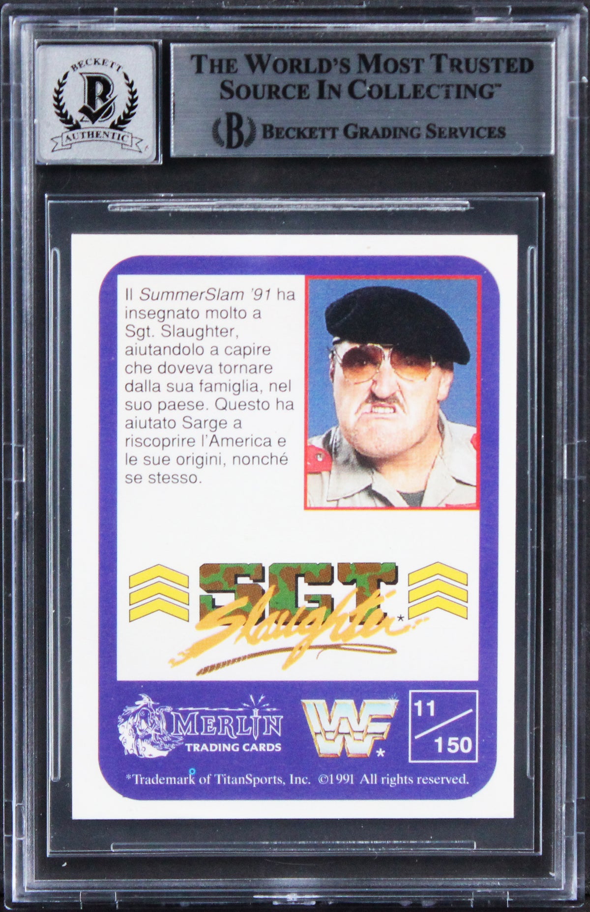 Sgt. Slaughter Signed 1991 Merlin WWF Italian #11 Card Auto 10! BAS Slabbed