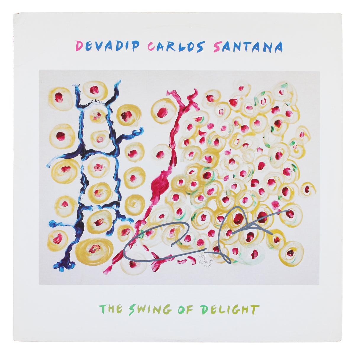 Carlos Santana Signed The Swing of Delight Album Cover W/ Vinyl BAS #AG009099