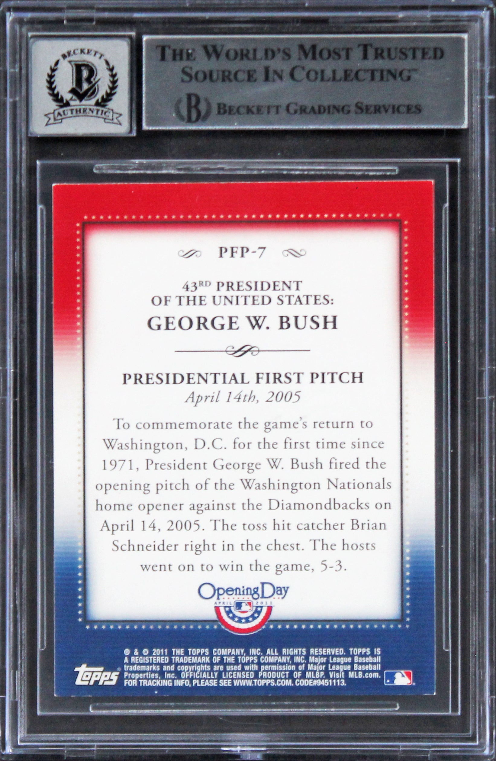 George W. Bush Signed 2011 Topps Opening Day PFP #PFP7 Card Auto 10! BAS Slabbed