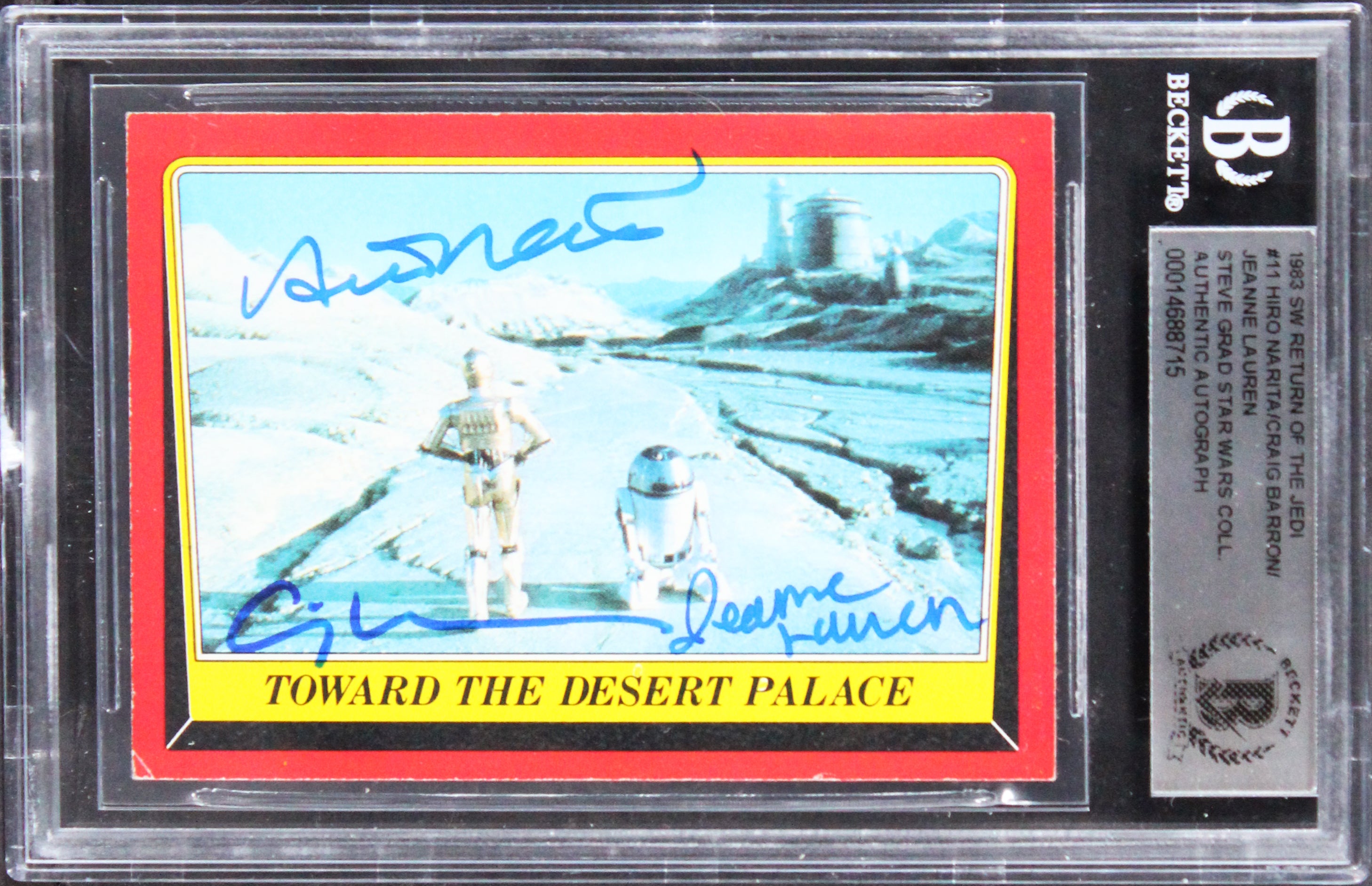 Star Wars (3) Narita, Barron & Lauren Signed 1983 SW ROTJ #11 Card BAS Slabbed