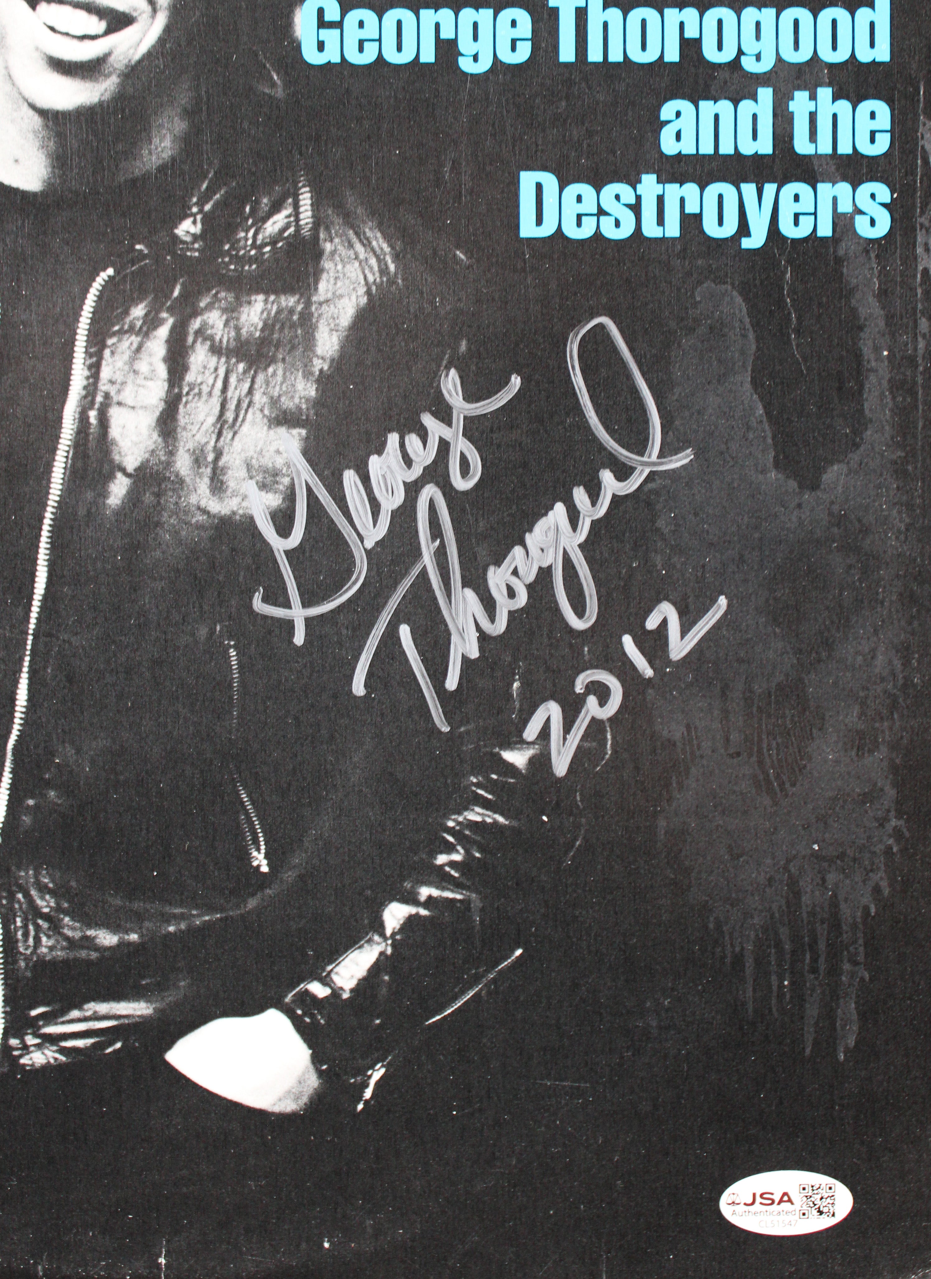 George Thorogood Authentic Signed Album Cover W/ Vinyl Autographed JSA #CL51547
