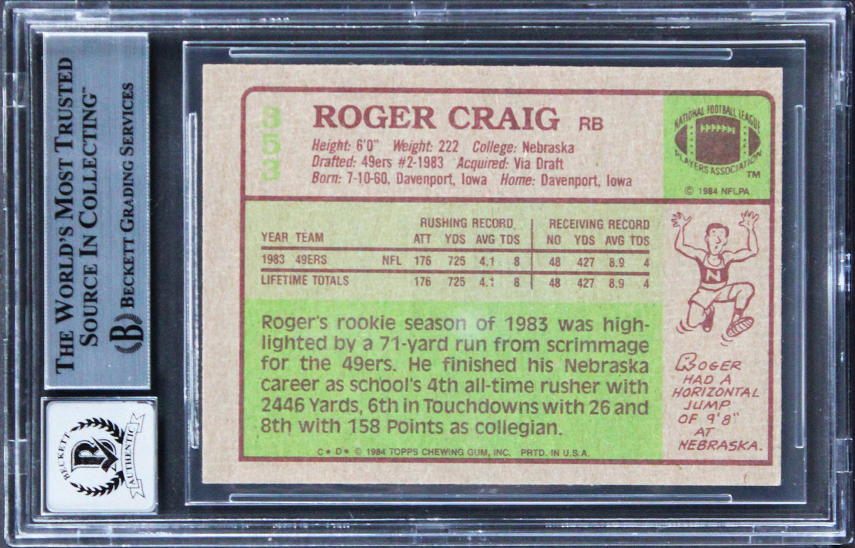 49ers Roger Craig "3x SB Champ" Signed 1984 Topps #353 RC Card Auto 10! BAS Slab