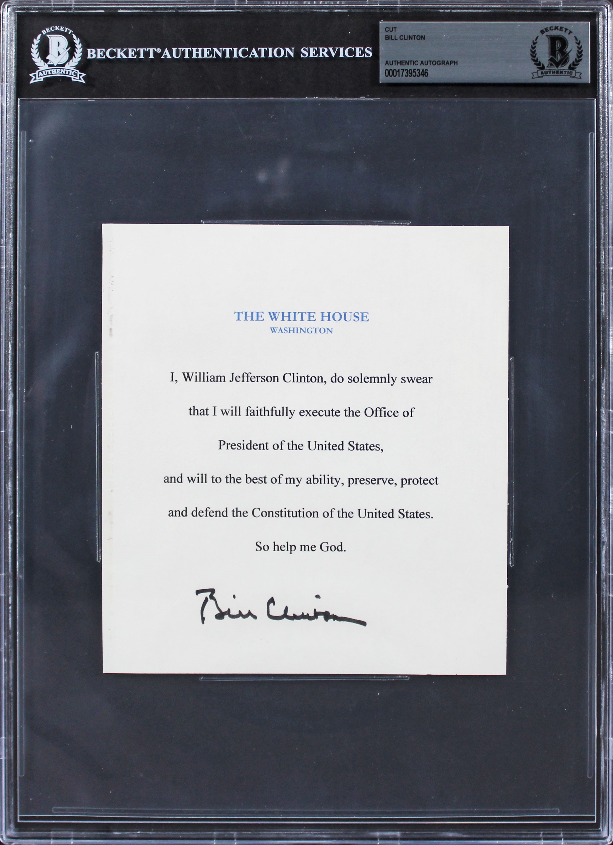 Bill Clinton Authentic Signed 5.75x6.25 Oath Of Office Cut Signature BAS Slabbed