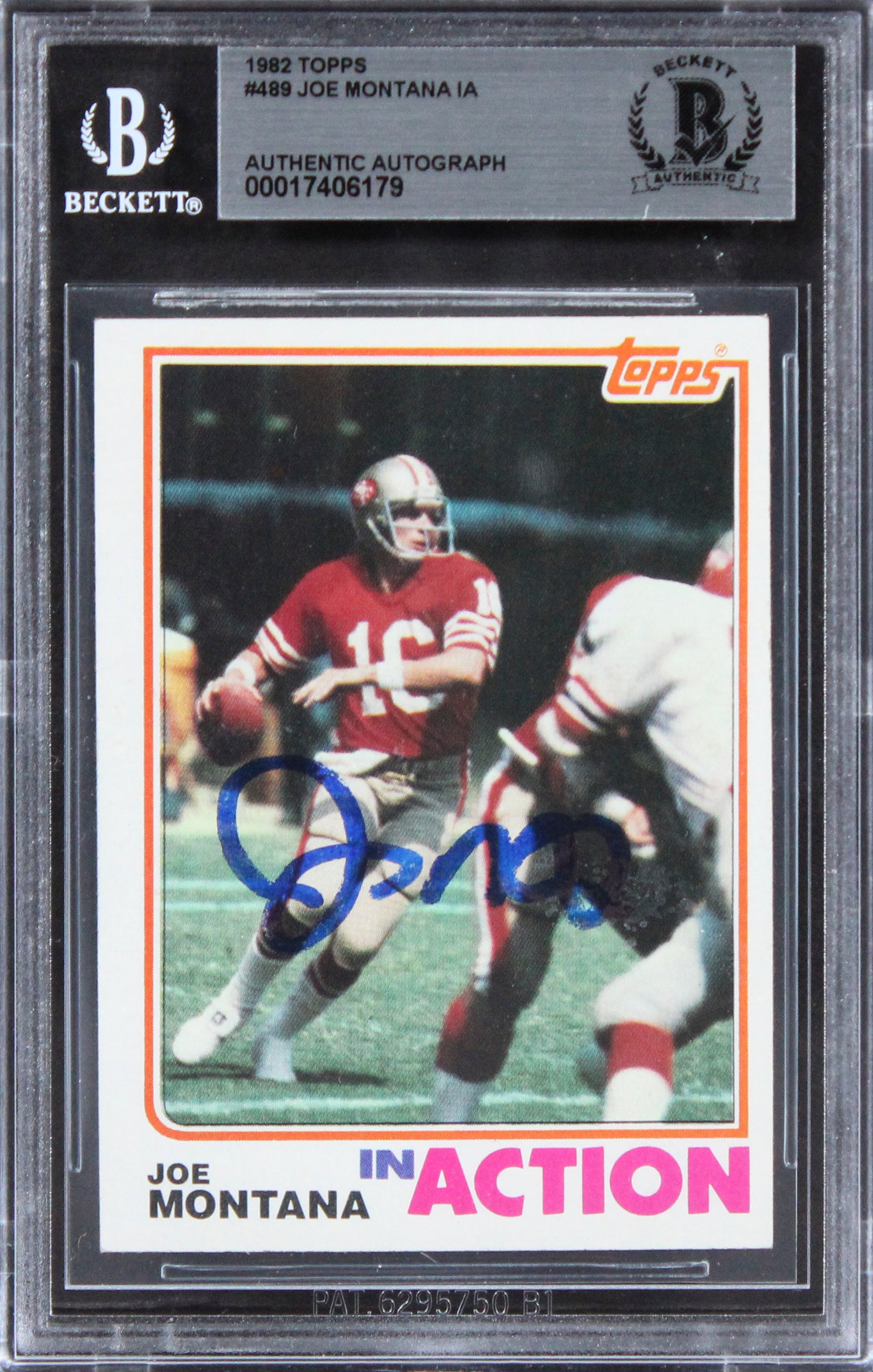 49ers Joe Montana Authentic Signed 1982 Topps #489 Card BAS Slabbed 2