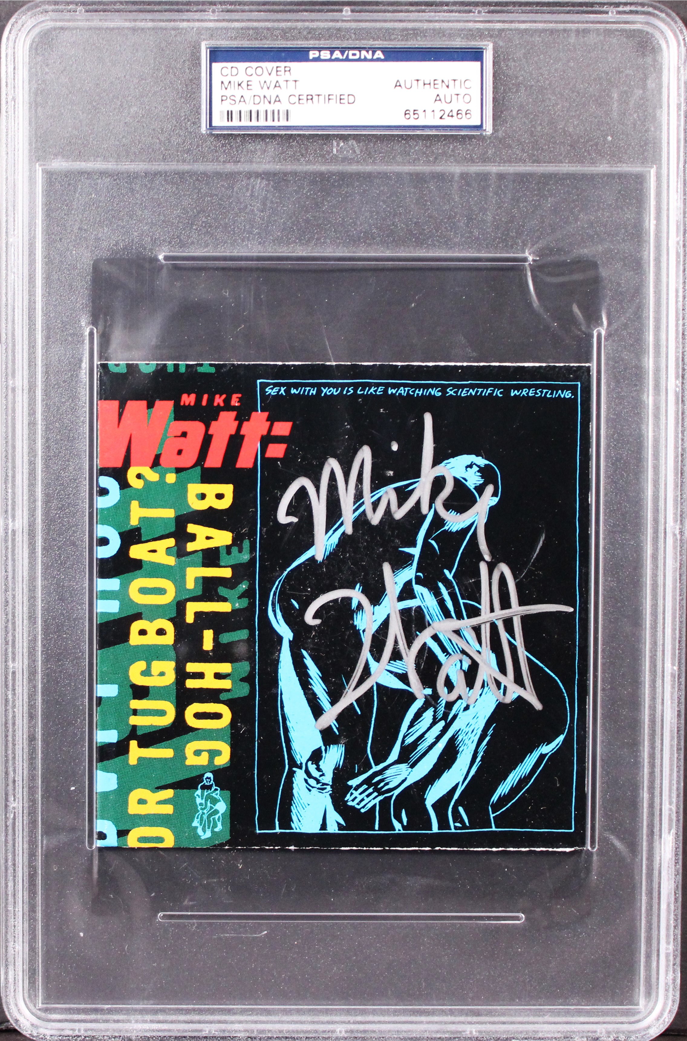 Mike Watt Authentic Signed Ball Hog Or Tugboat? Cd Cover PSA/DNA Slabbed