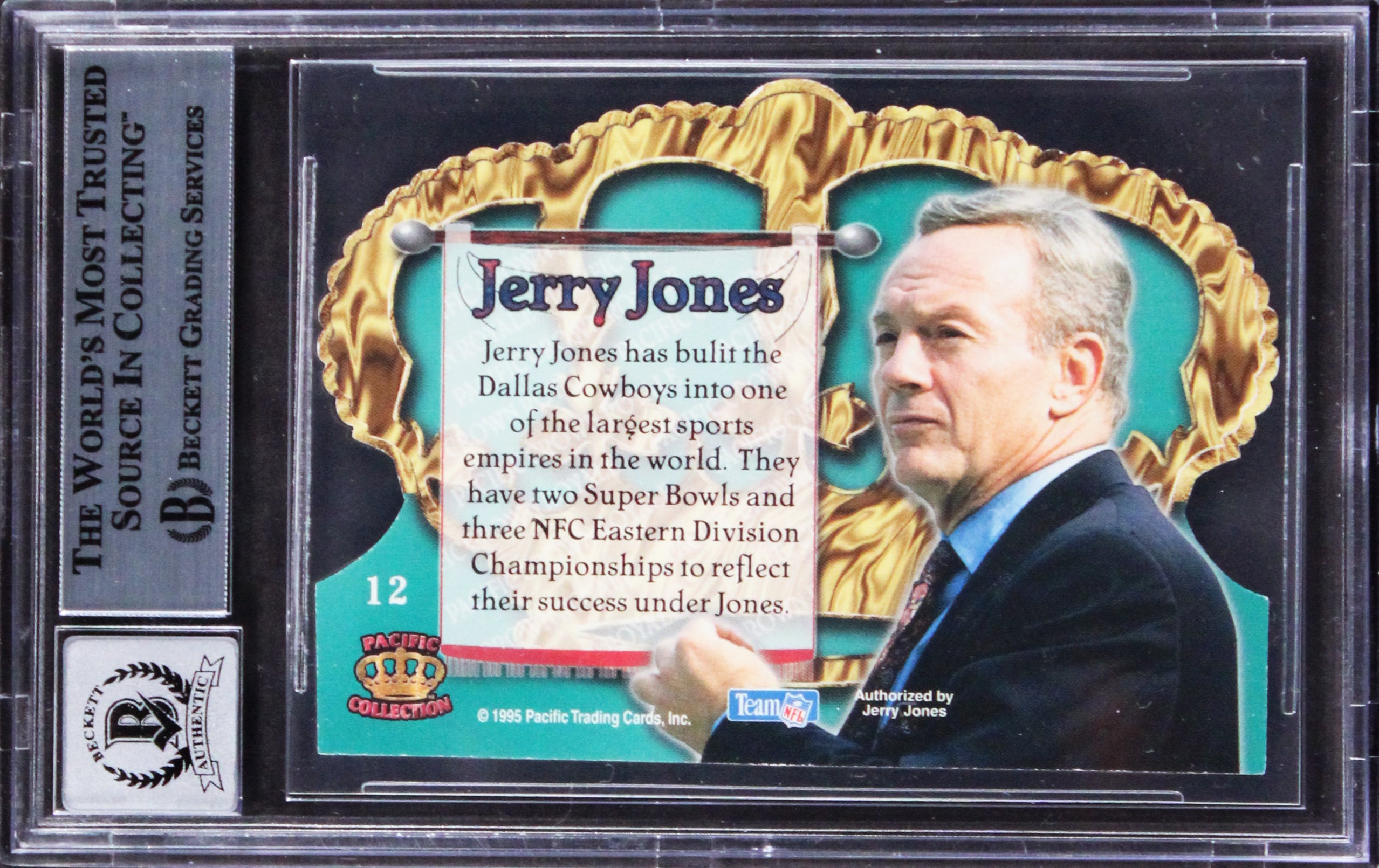 Cowboys Jerry Jones Signed 1995 Crown Royale #12 Card Auto Gem Mint 10! BAS Slab