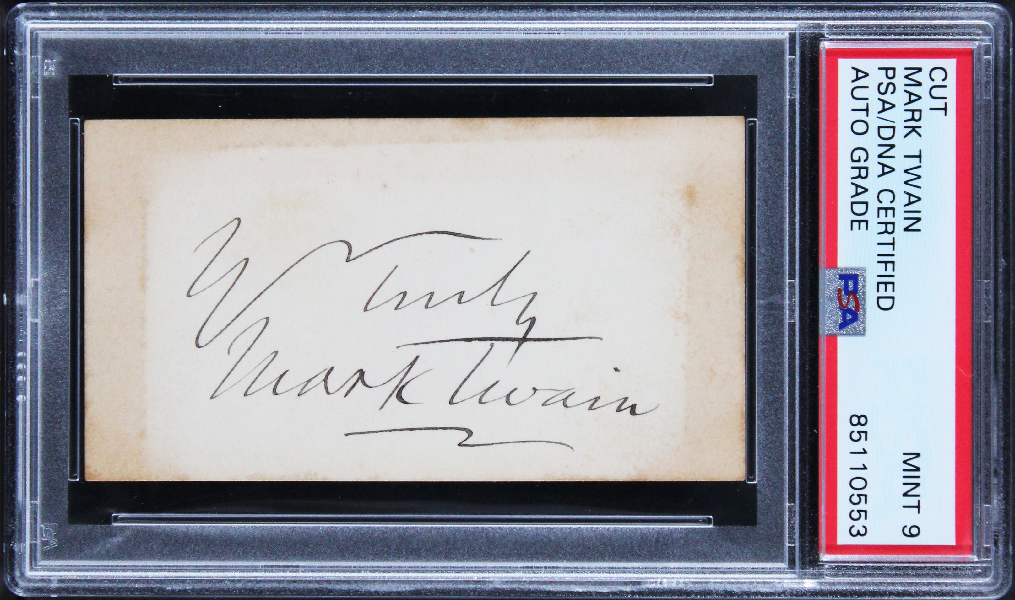 Samuel Clemens "Yours Truly, Mark Twain" Signed 2x3.5 Cut Sig Auto 9! PSA Slab