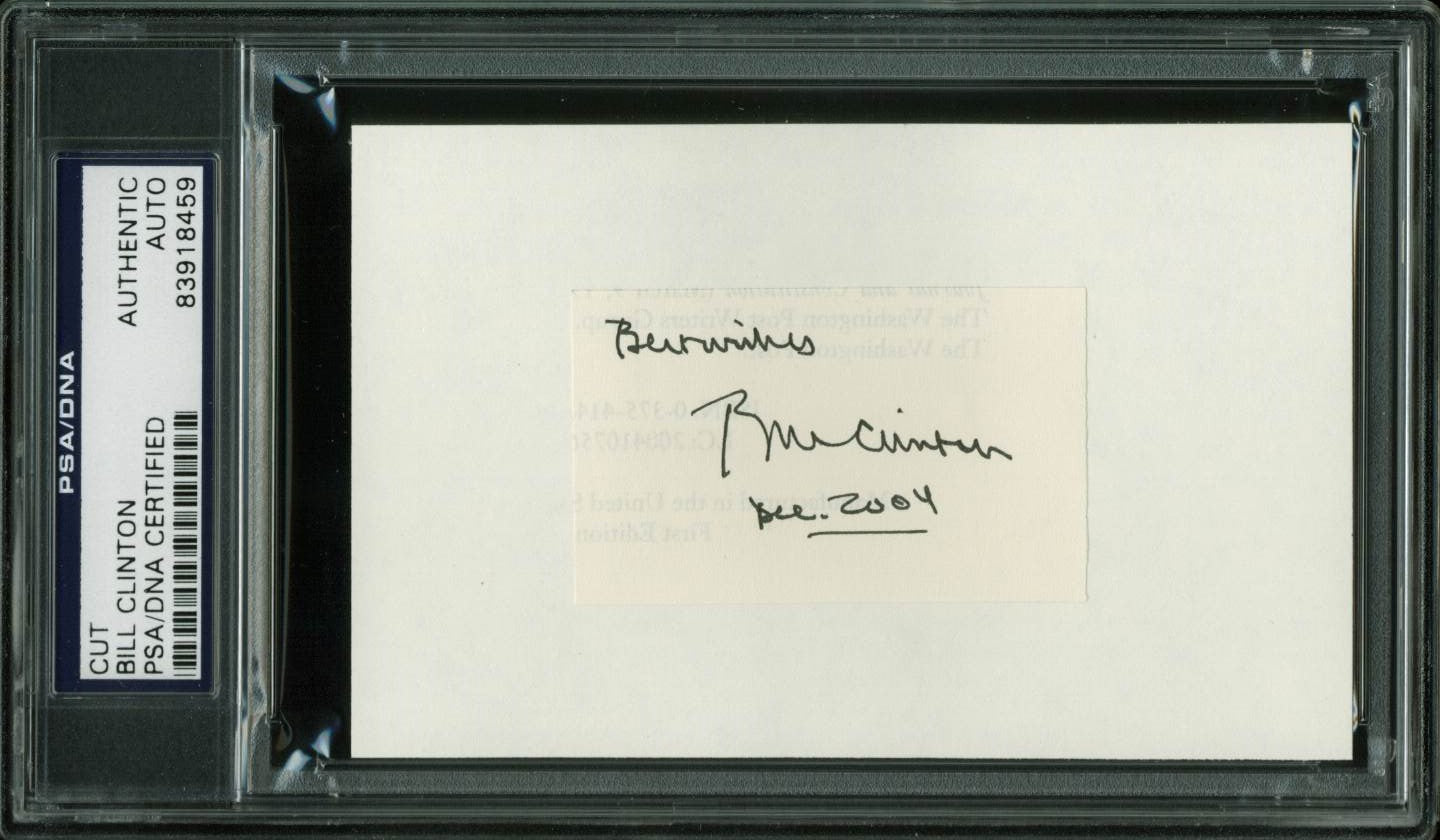 Bill Clinton "Best Wishes" Authentic Signed 1.5x2.5 Cut Signature PSA Slabbed