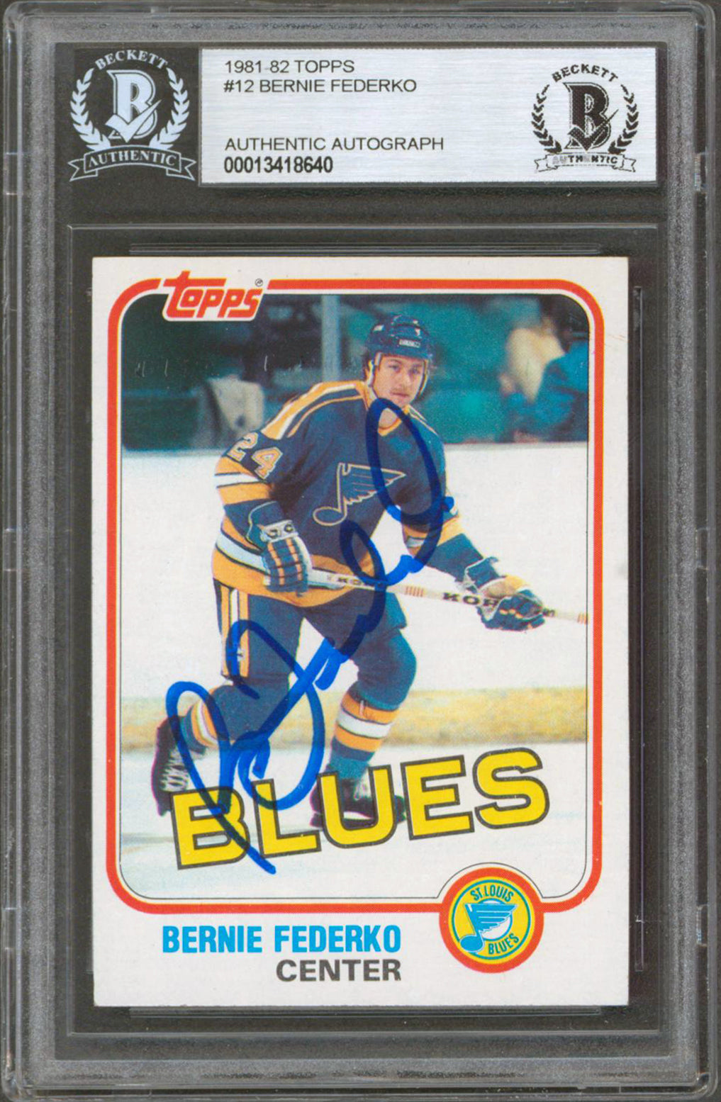 Blues Bernie Federko Authentic Signed 1981 Topps #12 Card Autographed BAS Slab