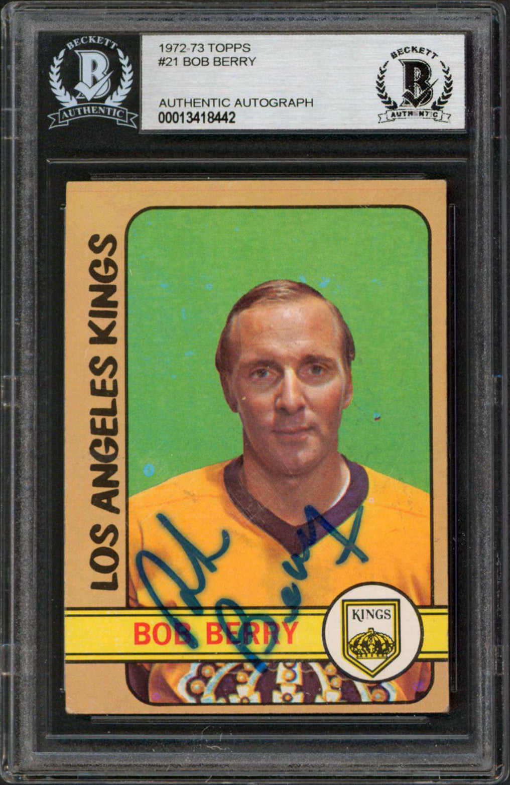 Kings Bob Berry Authentic Signed 1972 Topps #21 Card Autographed BAS Slabbed