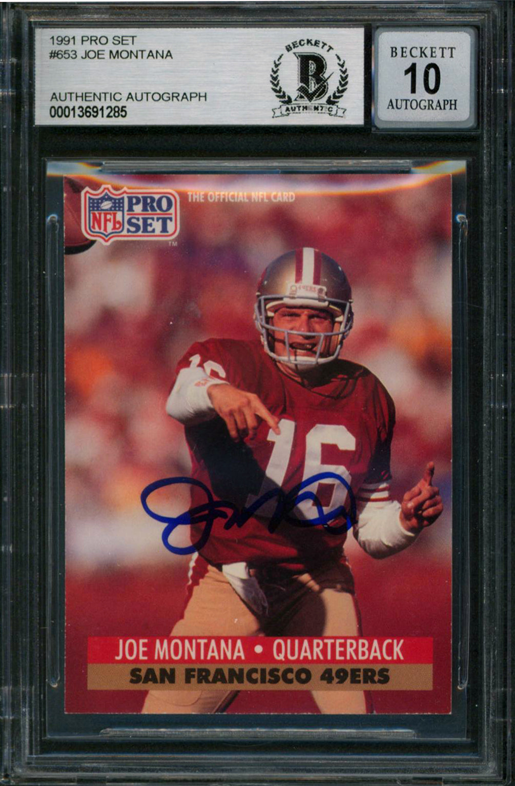 49ers Joe Montana Authentic Signed 1991 Pro Set #653 Card Auto 10! BAS Slabbed