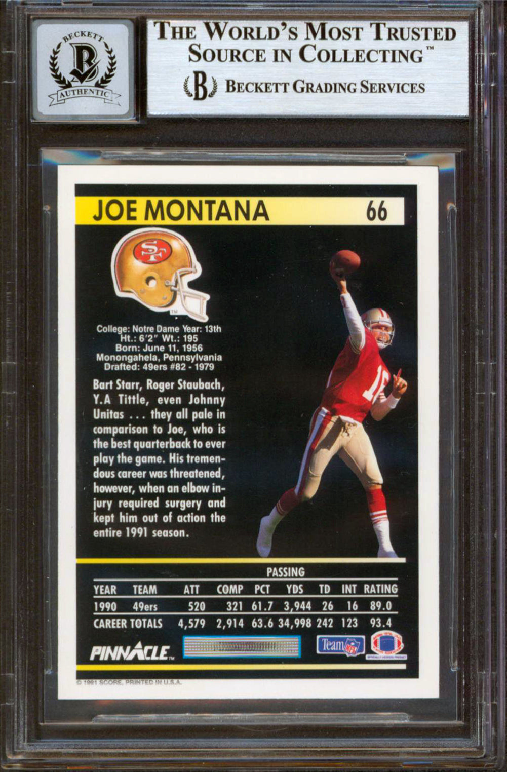 49ers Joe Montana Authentic Signed 1991 Pinnacle #66 Card Auto 10! BAS Slabbed