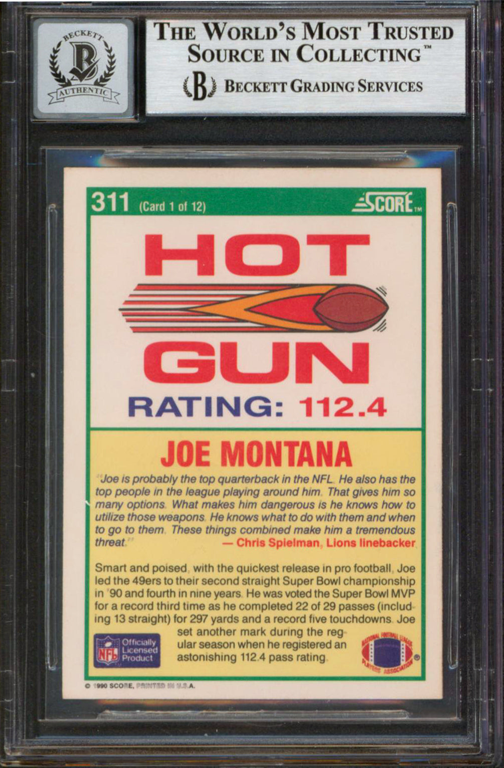 49ers Joe Montana Authentic Signed 1990 Score #311 Card Auto 10! BAS Slabbed