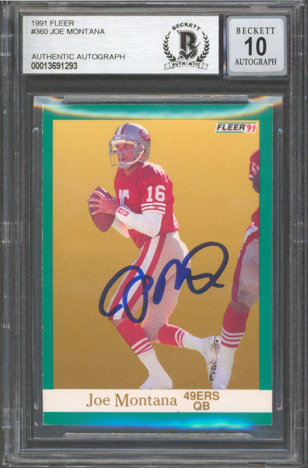 49ers Joe Montana Authentic Signed 1991 Fleer #360 Card Auto 10! BAS Slabbed