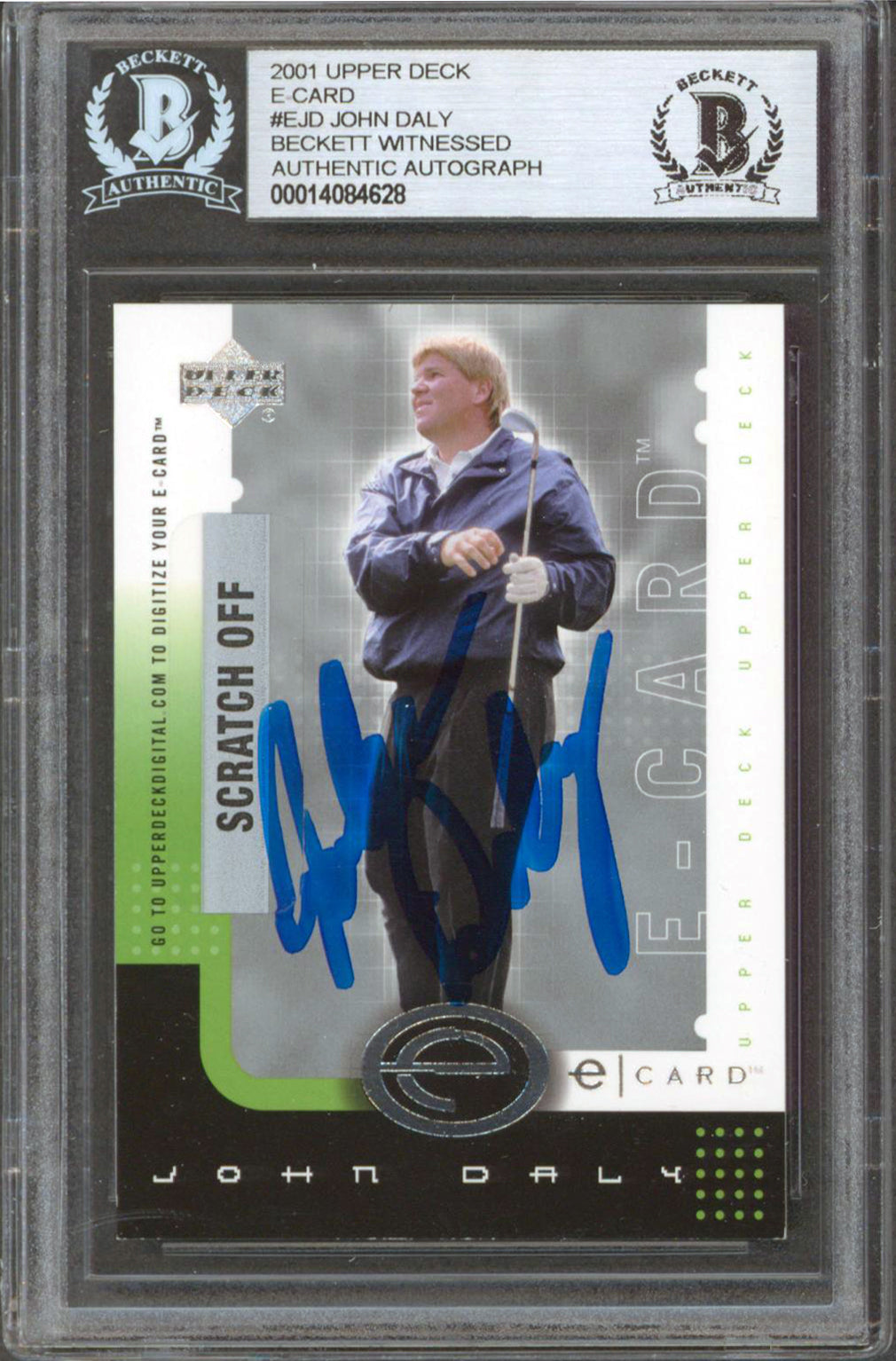 John Daly Authentic Signed 2001 Upper Deck E-Card #EJD Card Autographed BAS Slab