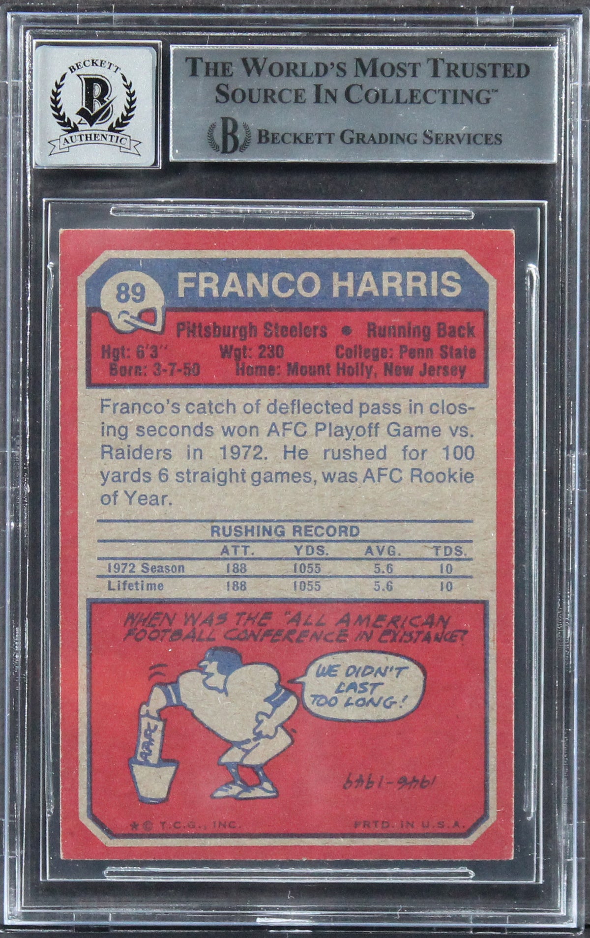 Steelers Franco Harris "HOF 90" Signed 1973 Topps #89 Card Auto 10! BAS Slabbed